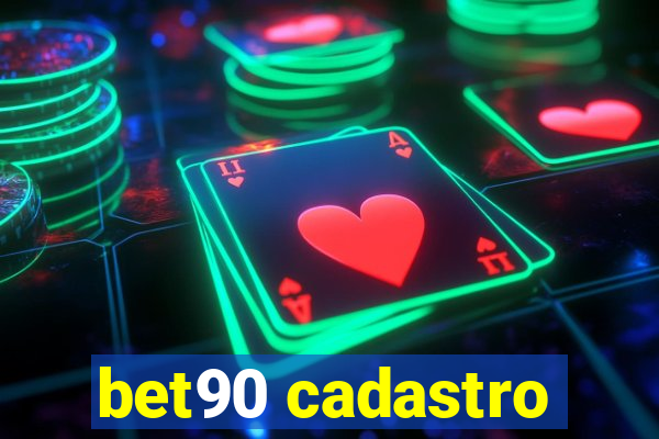 bet90 cadastro